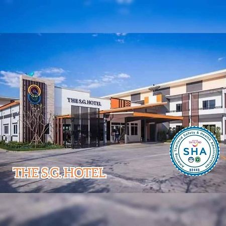 The S.G Hotel Buriram Extérieur photo